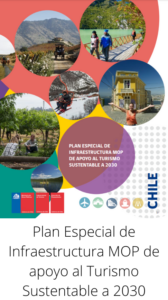 Plan Especial de Infraestructura MOP de apoyo al Turismo Sustentable a 2030